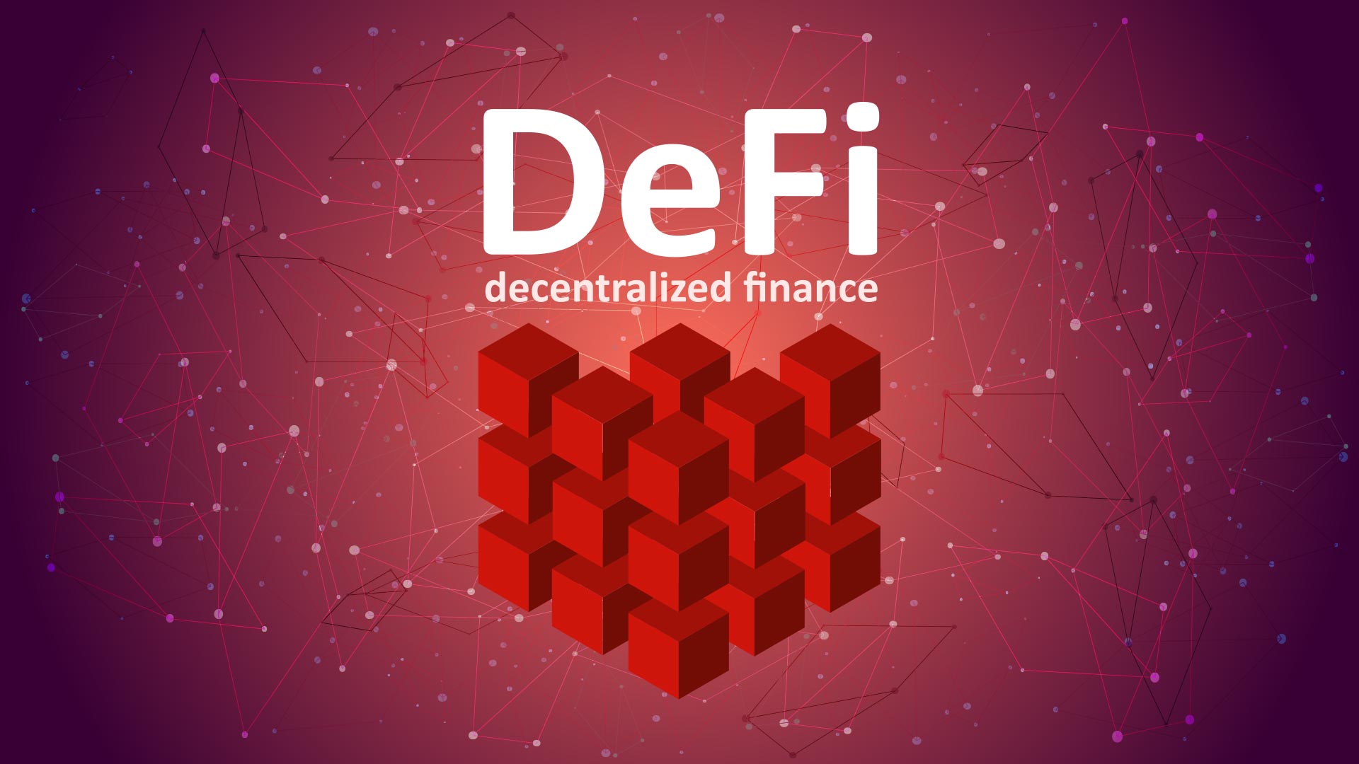 DeFi - Decentralized Finance