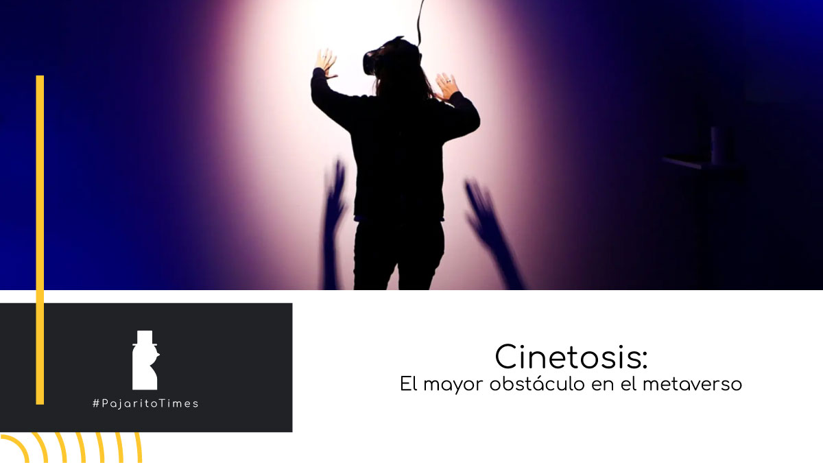 Cinetosis el mayor obstáculo en el metaverso