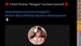 La streamer viral en topless 'Morgpie' ha sido prohibido en Twitch
